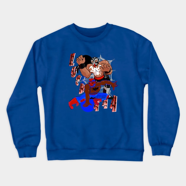 LUCHAAA VENENO Crewneck Sweatshirt by Okay o_Random_Shop